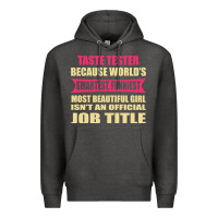 Charcoal Heather taste tester funniest isn't a jobtitle Premium Hoodie - artisFamous