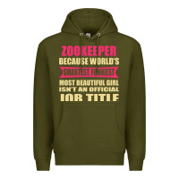 Army Green zookeeper funniest isn't a jobtitle Premium Hoodie - artisFamous