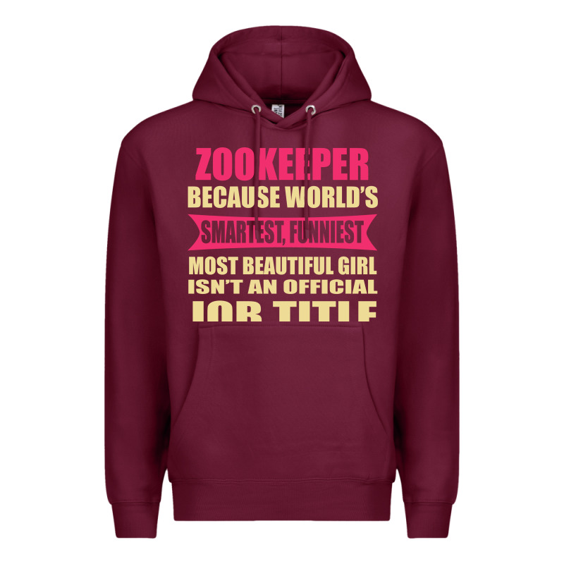 Zookeeper Funniest Isn't A Jobtitle Premium Hoodie by artisFamous | Teevron