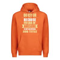 Carrot doctor because freakin' awesome isn't a job title Premium Hoodie - artisFamous