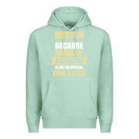 Seafoam doctor because freakin' awesome isn't a job title Premium Hoodie - artisFamous