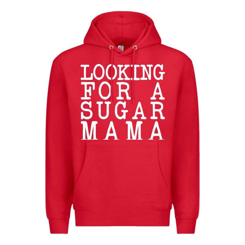 Looking For A Sugar Mama Premium Hoodie by artisFamous | Teevron