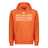 Carrot i'm a mason mom, i'm always right. mother's day gift Premium Hoodie - artisFamous