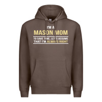 Coffee i'm a mason mom, i'm always right. mother's day gift Premium Hoodie - artisFamous