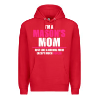 Red i'm a mason's  mom just like a normal mom Premium Hoodie - artisFamous