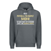 Rock i'm a physical therapist mom, i'm always right Premium Hoodie - artisFamous