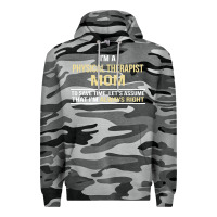 Slate Camo i'm a physical therapist mom, i'm always right Premium Hoodie - artisFamous