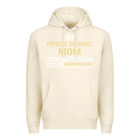 Tofu i'm a physical therapist mom, i'm always right Premium Hoodie - artisFamous