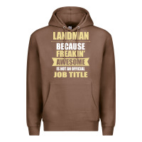 Chestnut landman because freakin' awesome isn't a job title Premium Hoodie - artisFamous