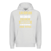 Dove Grey landman because freakin' awesome isn't a job title Premium Hoodie - artisFamous