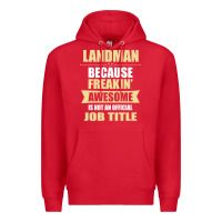 Red landman because freakin' awesome isn't a job title Premium Hoodie - artisFamous