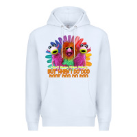 White i dont always mahnamahna funny Premium Hoodie - artisFamous