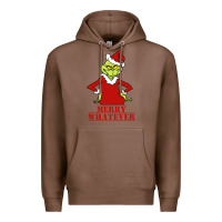 Chestnut Merry Whatever Grinch Premium Hoodie - artisFamous