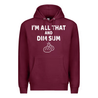 Burgundy all that and dim sum dumplings dim sum gift Premium Hoodie - artisFamous