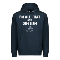Navy all that and dim sum dumplings dim sum gift Premium Hoodie - artisFamous