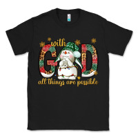 Black with god all things are possible with snowman bbs Classic Tee - BundleAndBundleShop