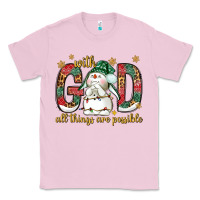 Bubblegum Pink with god all things are possible with snowman bbs Classic Tee - BundleAndBundleShop