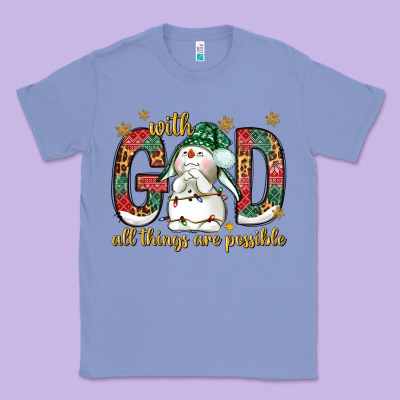 With God All Things Are Possible With Snowman Bbs Classic Tee Designed By Bundleandbundleshop