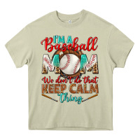 Mossy i'm a baseball mom we don't do that Heavy Core Tee - BundleAndBundleShop