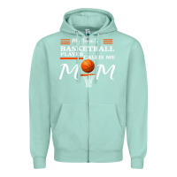 Seafoam My Favorite Basketball Player Calls Me Mom Zipper Hoodie - Bettercallsaul