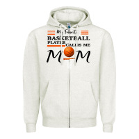 Oatmeal Heather My Favorite Basketball Player Calls Me Mom Zipper Hoodie - Bettercallsaul