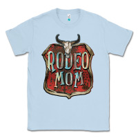 Dusty Blue Rodeo mom Mother's Day Classic Tee - FaDigitalArtStudio