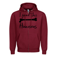 Burgundy I Found This Humerus Zipper Hoodie - Bettercallsaul