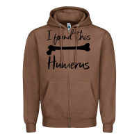 Chestnut I Found This Humerus Zipper Hoodie - Bettercallsaul