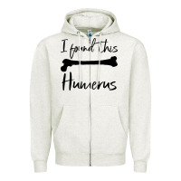 Oatmeal Heather I Found This Humerus Zipper Hoodie - Bettercallsaul