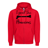 Red I Found This Humerus Zipper Hoodie - Bettercallsaul