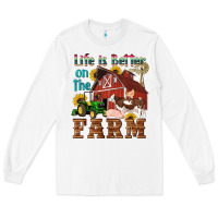 White western life is better on the farm Long Sleeve Tee - Artiststas