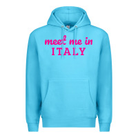 Ocean Blue meet me in italy Premium Hoodie - DesigneFamous