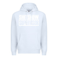 White shitshow supervisor Premium Hoodie - DesigneFamous