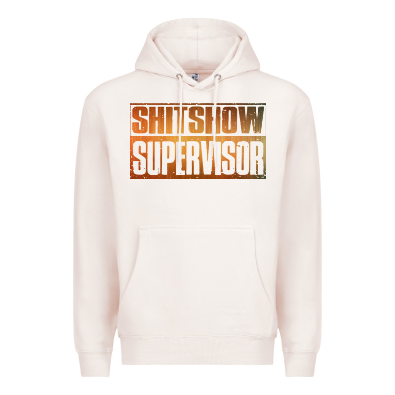 Shitshow Supervisor Premium Hoodie by DesigneFamous | Teevron