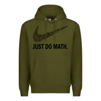 Army Green just do math Premium Hoodie - DesigneFamous