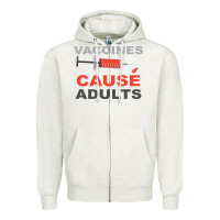 Oatmeal Heather Vaccines Cause Adults Zipper Hoodie - Bettercallsaul
