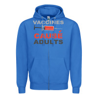 True Royal Vaccines Cause Adults Zipper Hoodie - Bettercallsaul