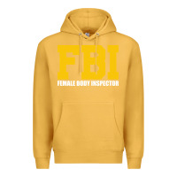 Mustard FBI, Female Body Inspector Funny Premium Hoodie - DesigneFamous