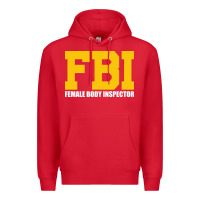 Red FBI, Female Body Inspector Funny Premium Hoodie - DesigneFamous