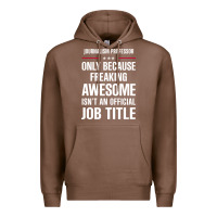Chestnut gift for freaking awesome journalism professor Premium Hoodie - DesigneFamous