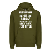 Army Green gift for badass house manager Premium Hoodie - DesigneFamous