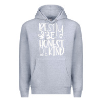 Heather Grey be silly be honest be kind Premium Hoodie - DesigneFamous