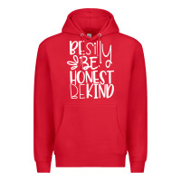 Red be silly be honest be kind Premium Hoodie - DesigneFamous