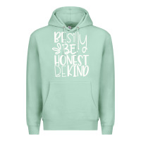 Seafoam be silly be honest be kind Premium Hoodie - DesigneFamous