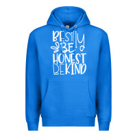 True Royal be silly be honest be kind Premium Hoodie - DesigneFamous