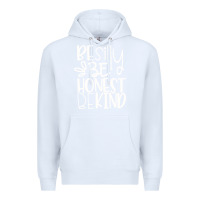 White be silly be honest be kind Premium Hoodie - DesigneFamous