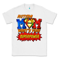 White Autism mom what's your superpower Mother's Day Classic Tee - FaDigitalArtStudio