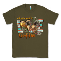 Army Green all you need is love coffee Classic Tee - BarkalooDesign
