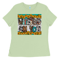 Matcha Western Wasted On You Ladies Tee - LillyAllenDesigns