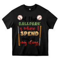 Black at the ballpark is where i spend most my days Heavy Core Tee - BundleAndBundleShop